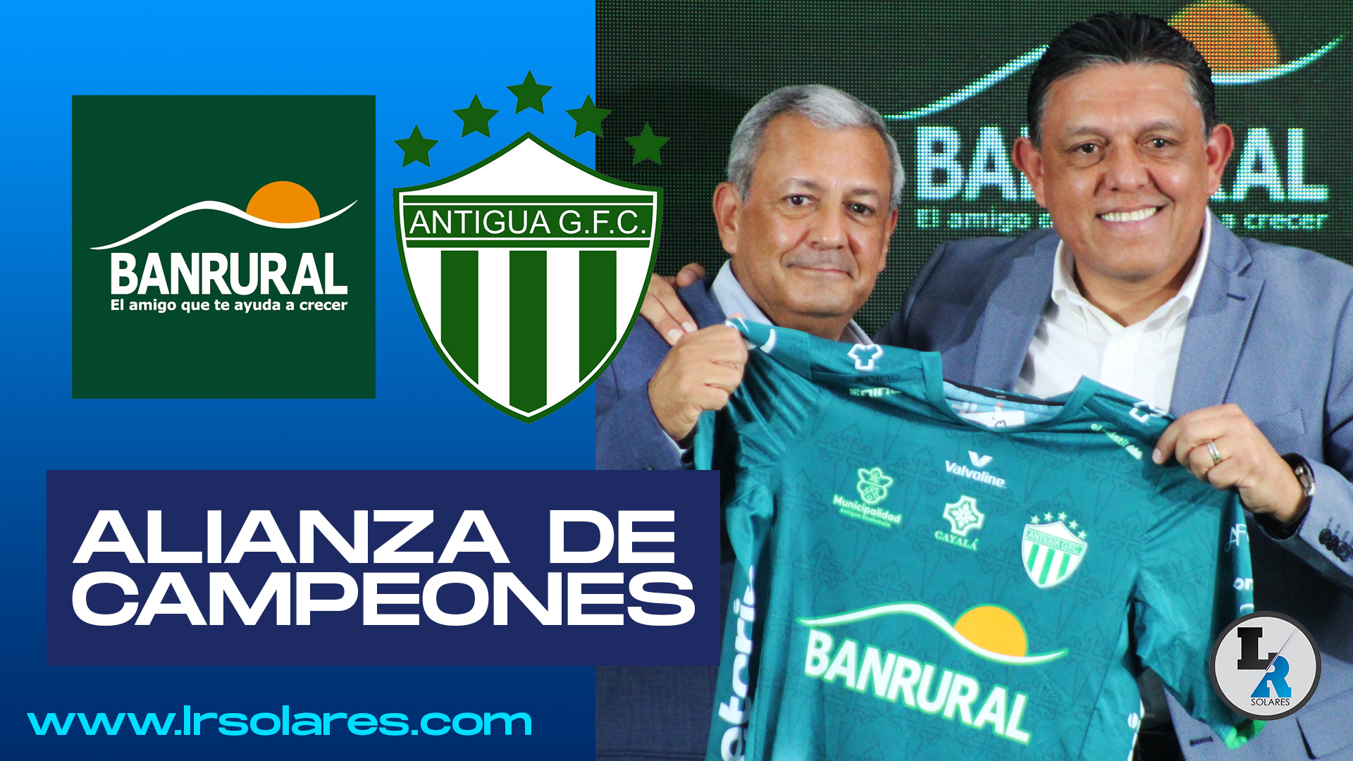 Alianza de campeones: Banrural y Antigua GFC, pasión y compromiso con el fútbol guatemalteco